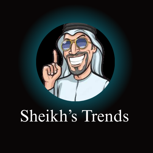 Sheikh's Trends